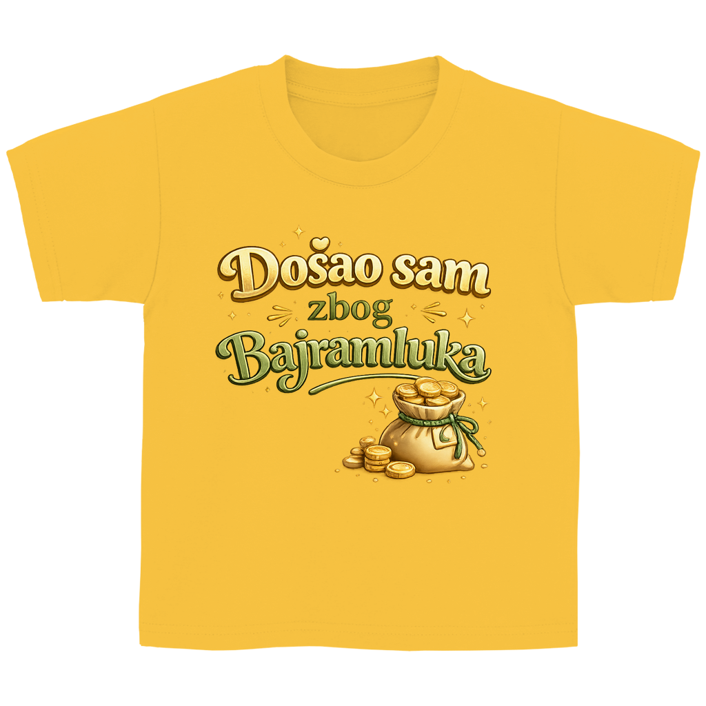 🇧🇦 Dosao sam zbog Bajramluka  – Kinder Basic T-Shirt | Eid Shirt