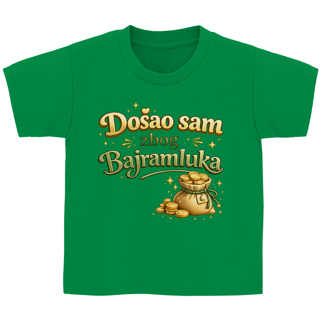 🇧🇦 Dosao sam zbog Bajramluka  – Kinder Basic T-Shirt | Eid Shirt