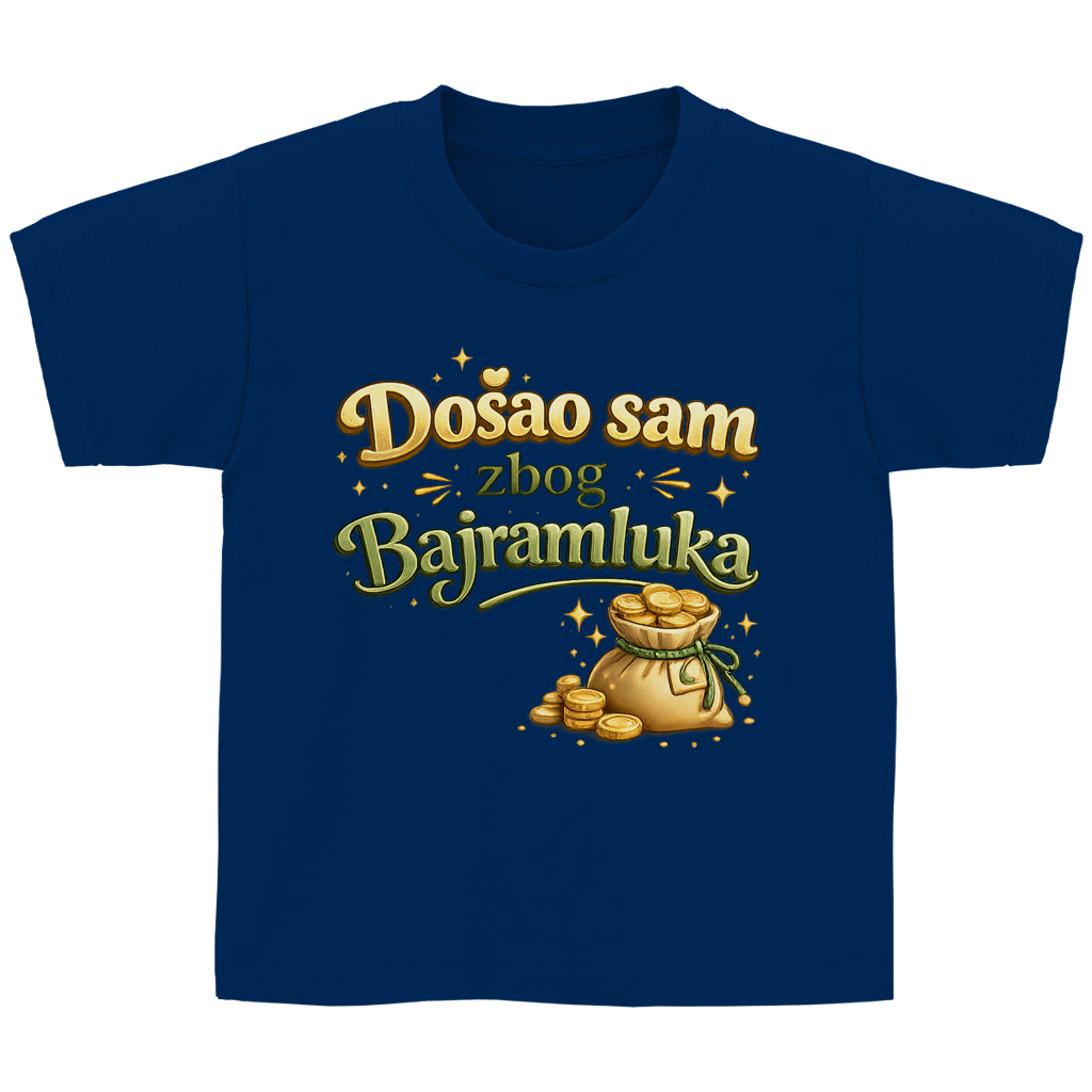 🇧🇦 Dosao sam zbog Bajramluka  – Kinder Basic T-Shirt | Eid Shirt