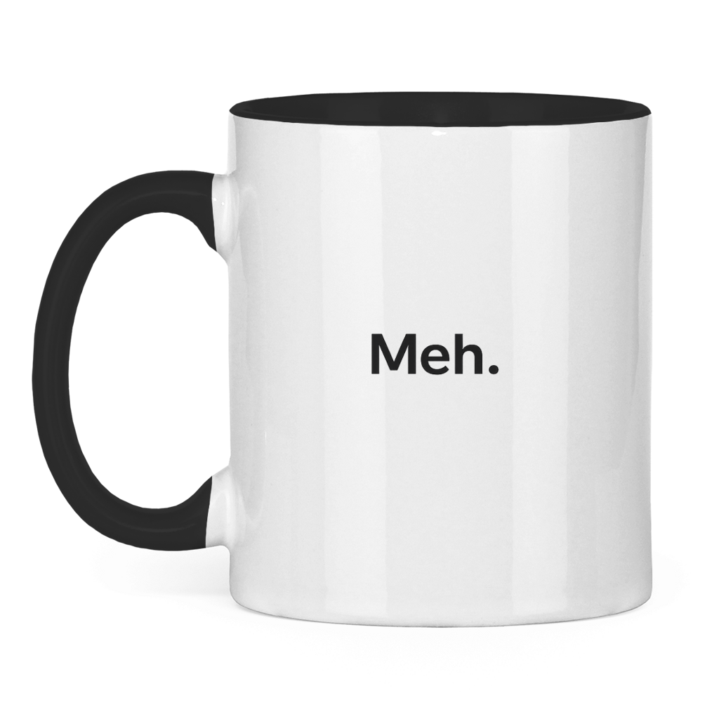 Smiješna šolja „Meh.“ – Minimalistička šolja za kafu