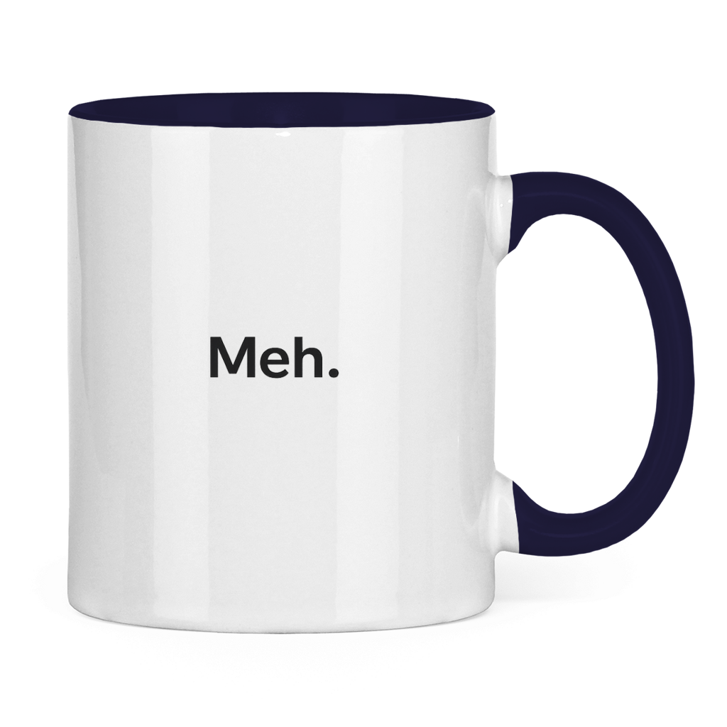 Smiješna šolja „Meh.“ – Minimalistička šolja za kafu