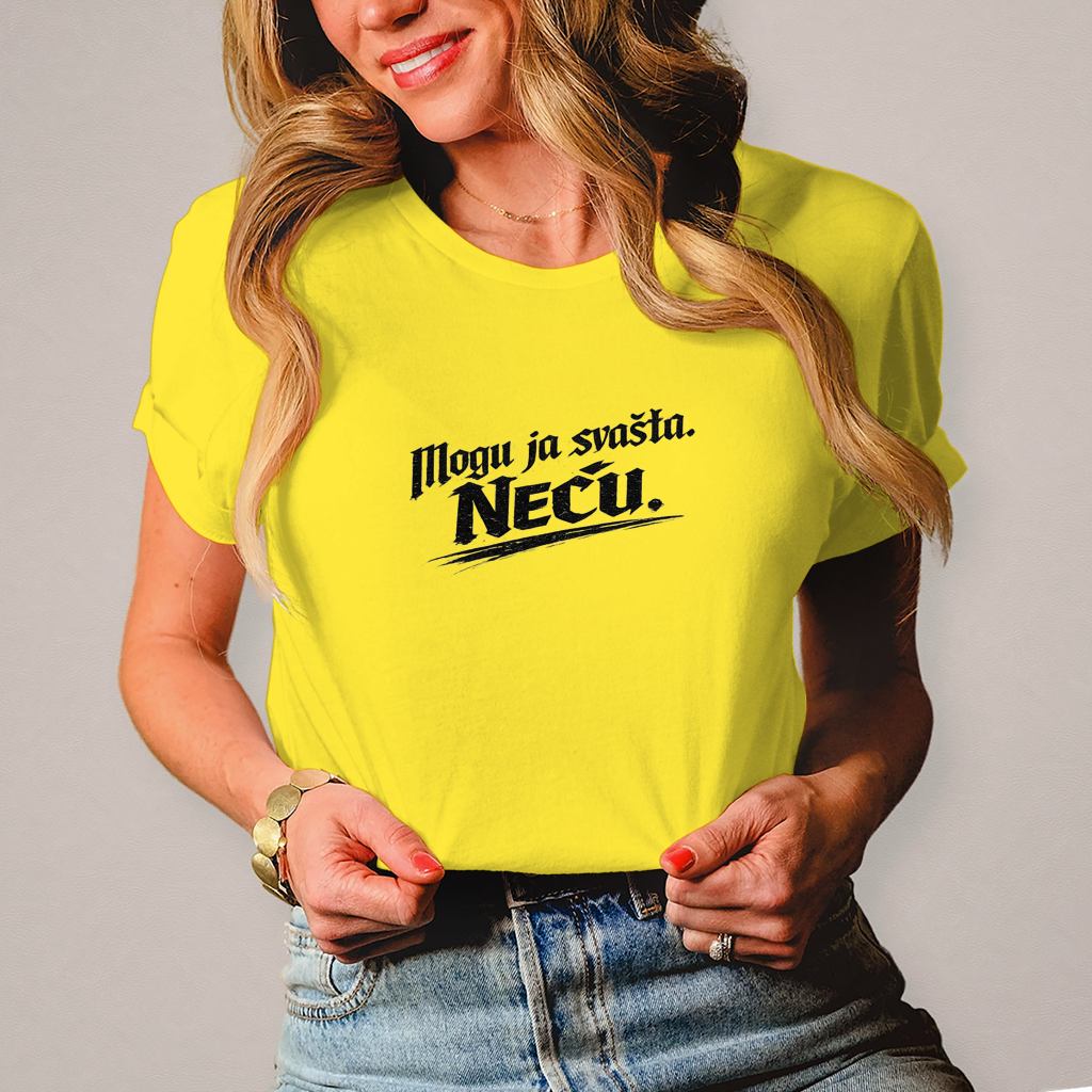 Ženska majica "Mogu ja svašta. Neću." – Balkanski humor ulična majica