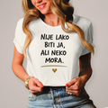 Ženska majica "Nije lako biti ja, ali neko mora" – Balkanski humor majica