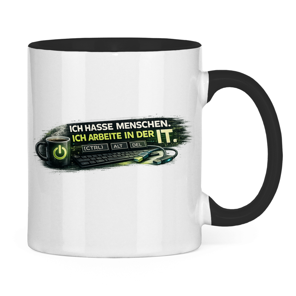 Ich hasse Menschen, ich arbeite in der IT Tasse