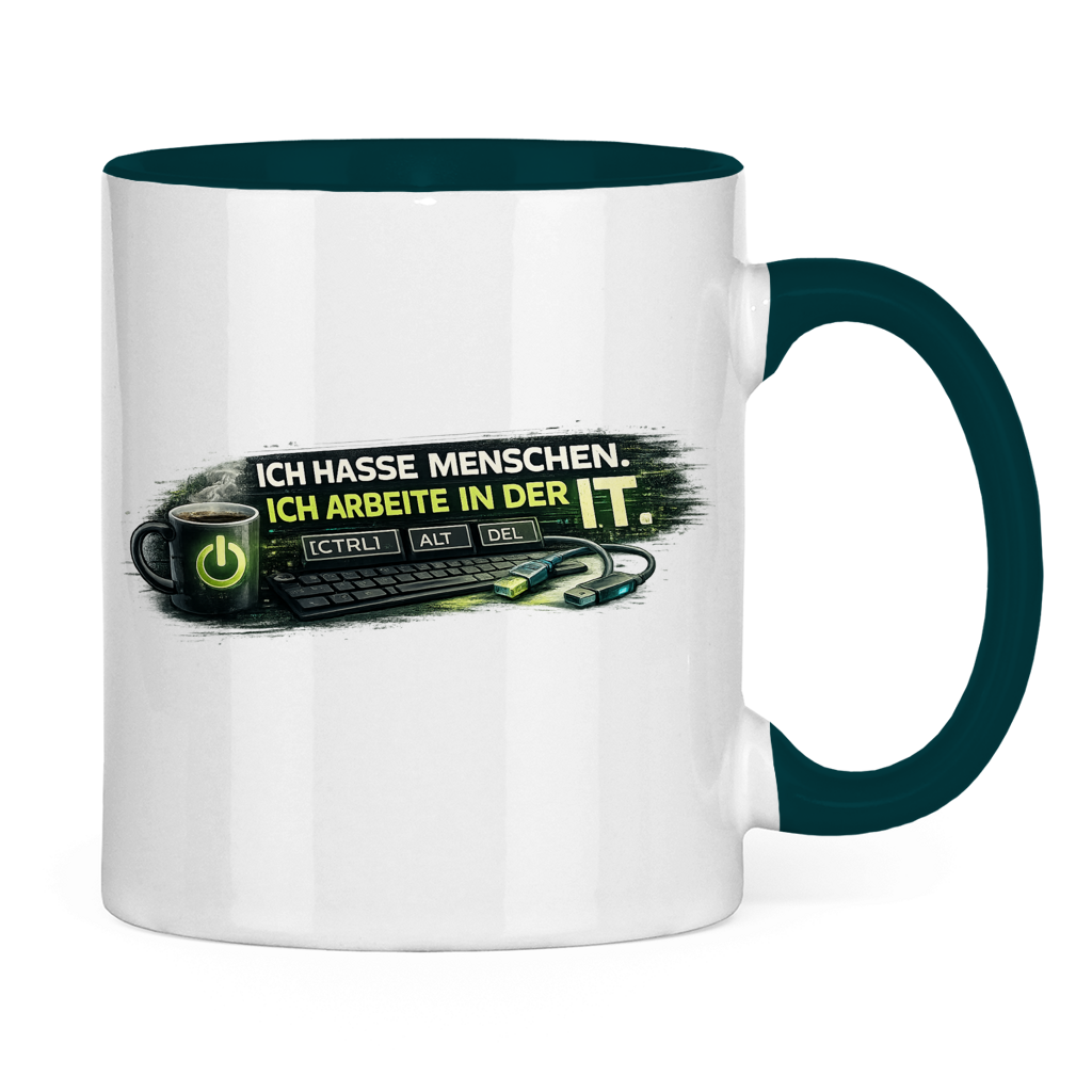 Ich hasse Menschen, ich arbeite in der IT Tasse