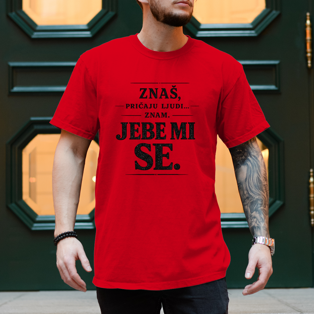 Znaš, Pričaju Ljudi Herren T-Shirt