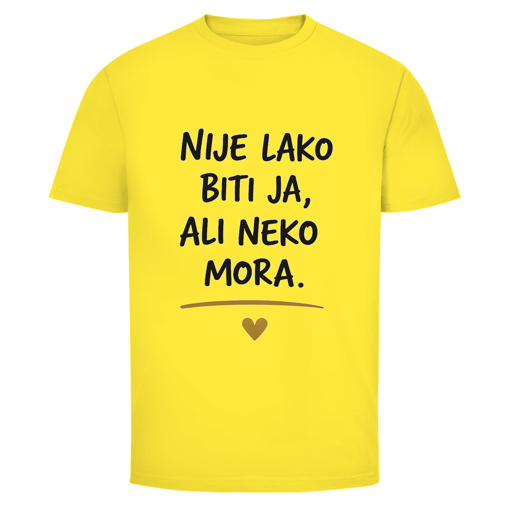 Muška majica Nije lako biti ja
