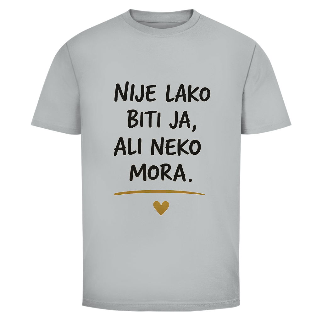 Muška majica Nije lako biti ja