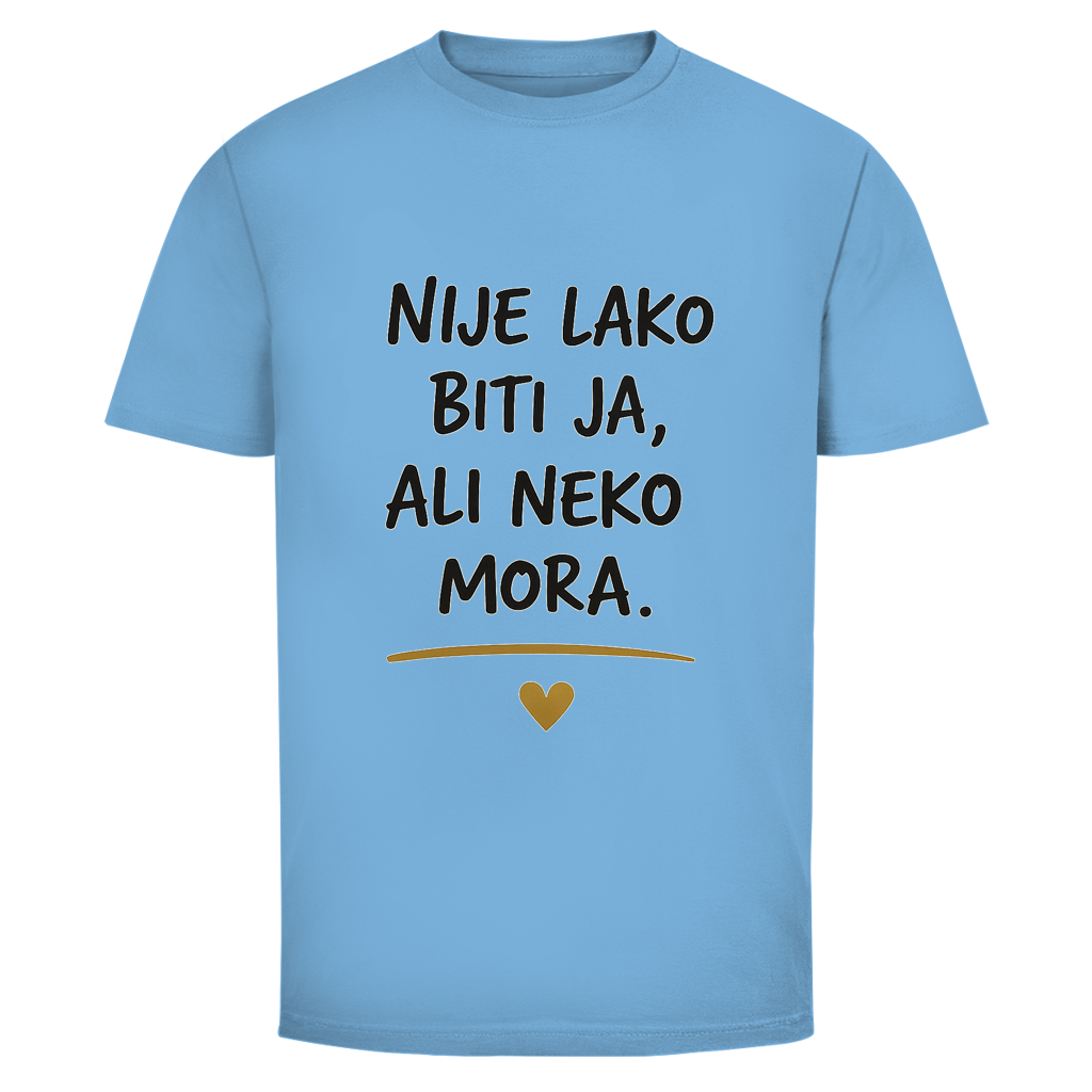 Muška majica Nije lako biti ja