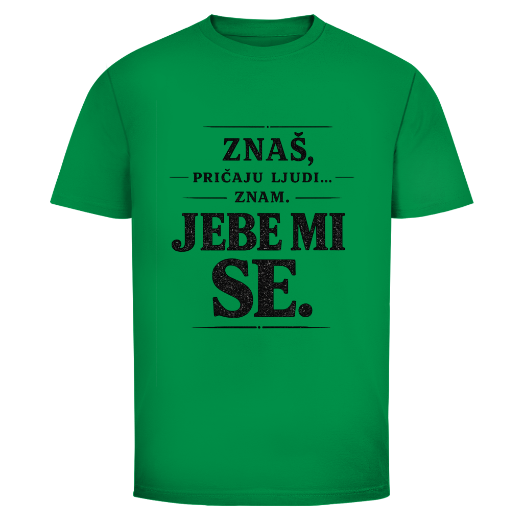Znaš, Pričaju Ljudi Herren T-Shirt Mehr Farben