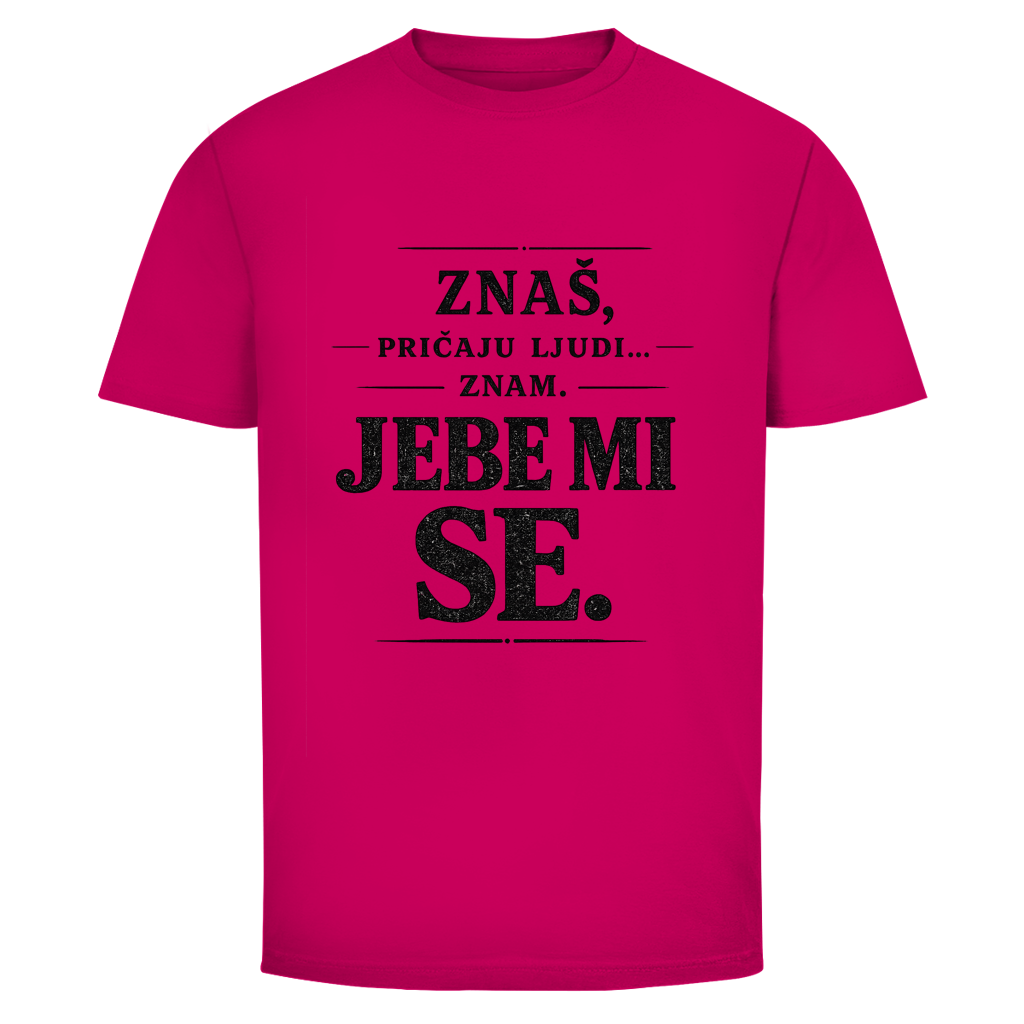 Znaš, Pričaju Ljudi Herren T-Shirt Mehr Farben