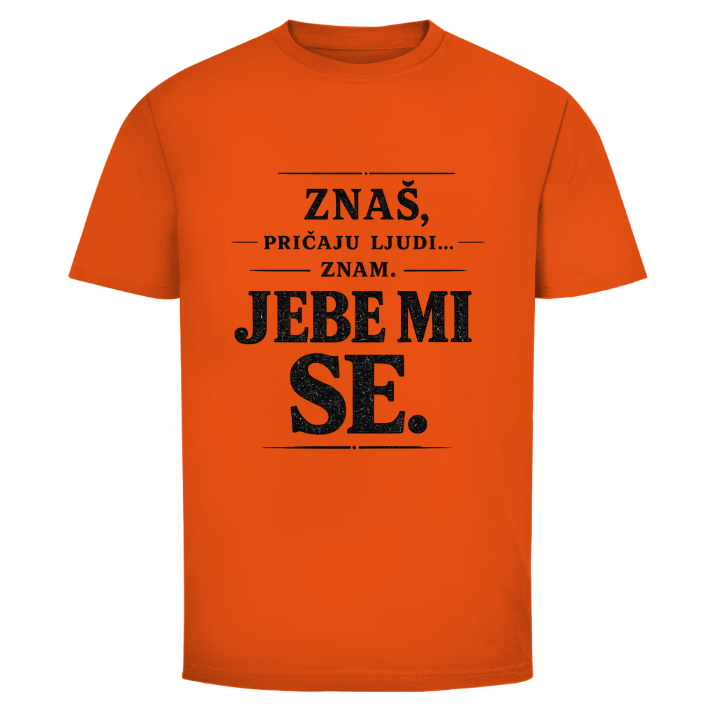 Znaš, Pričaju Ljudi Herren T-Shirt Mehr Farben