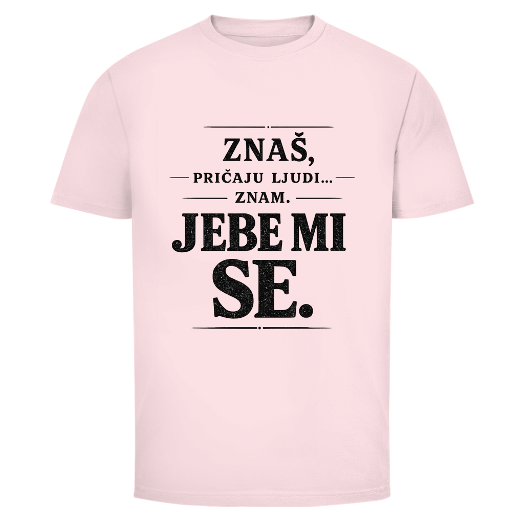Znaš, Pričaju Ljudi Herren T-Shirt Mehr Farben