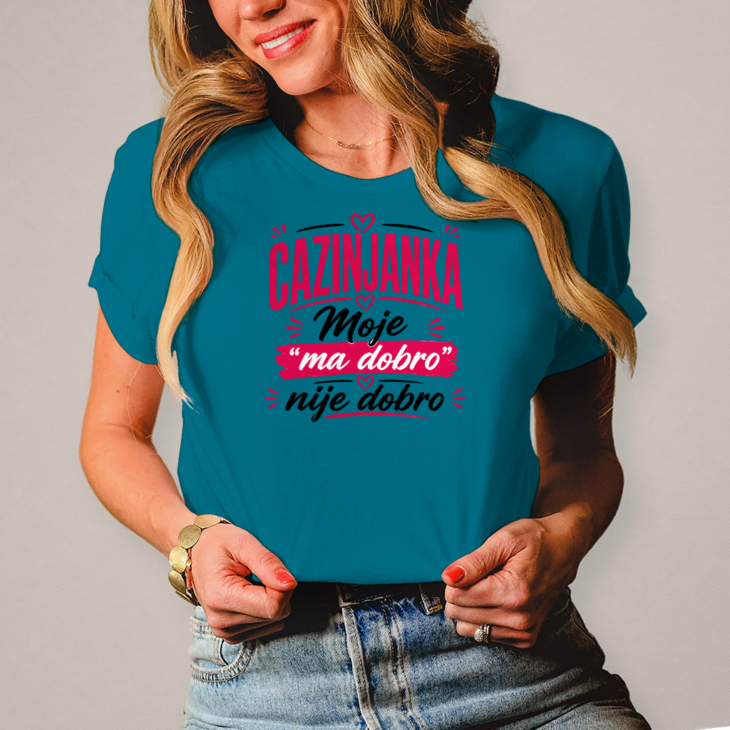 Damen T-Shirt Cazinjanka Moje dobro nije dobro