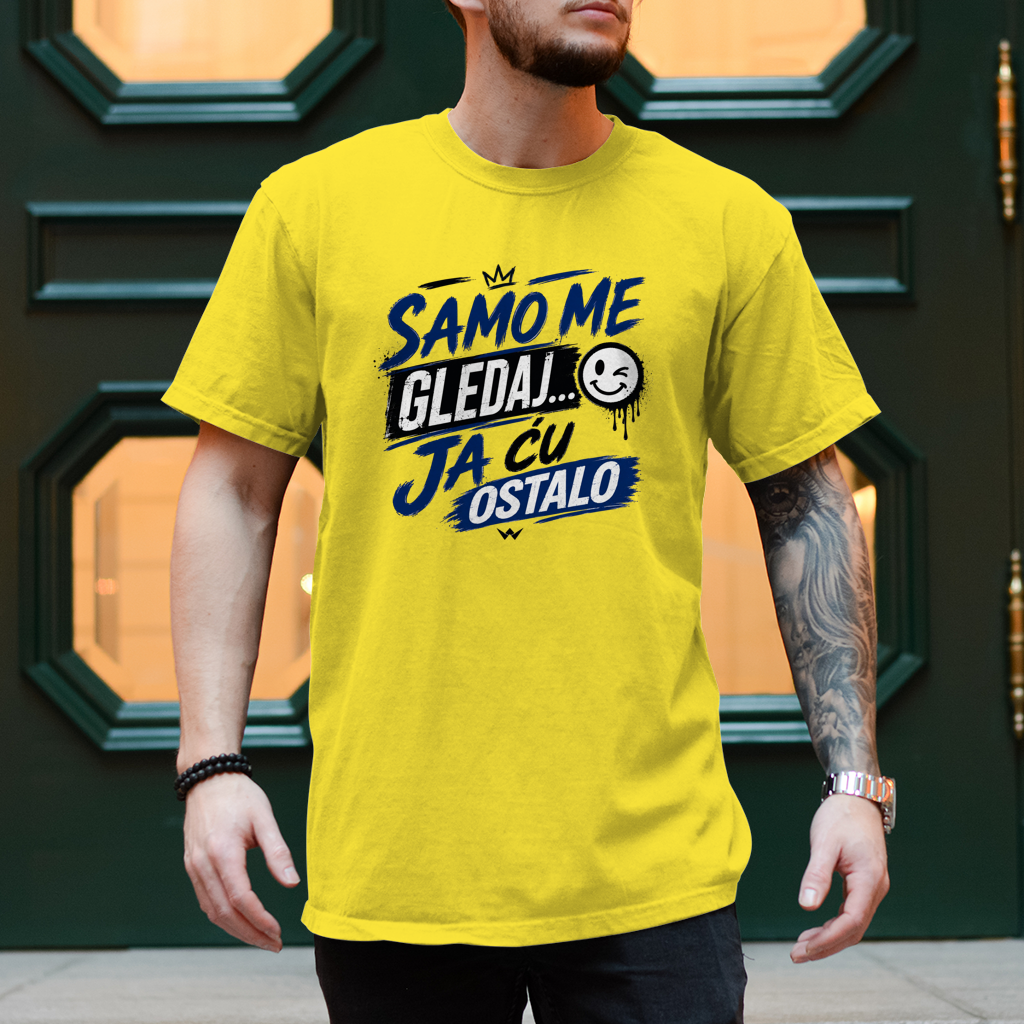 Herren T-Shirt Samo me gledaj ja cu ostalo