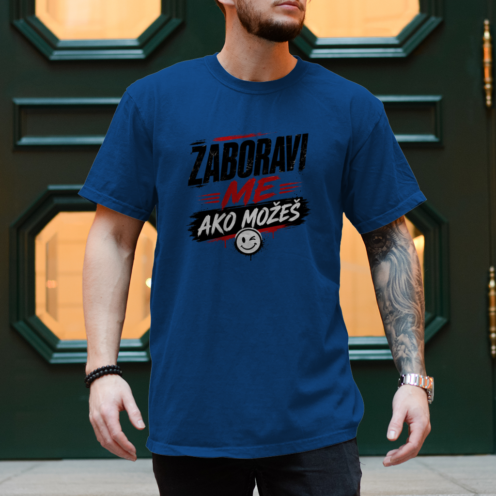Herren T-Shirt Zaboravi me ako mozes
