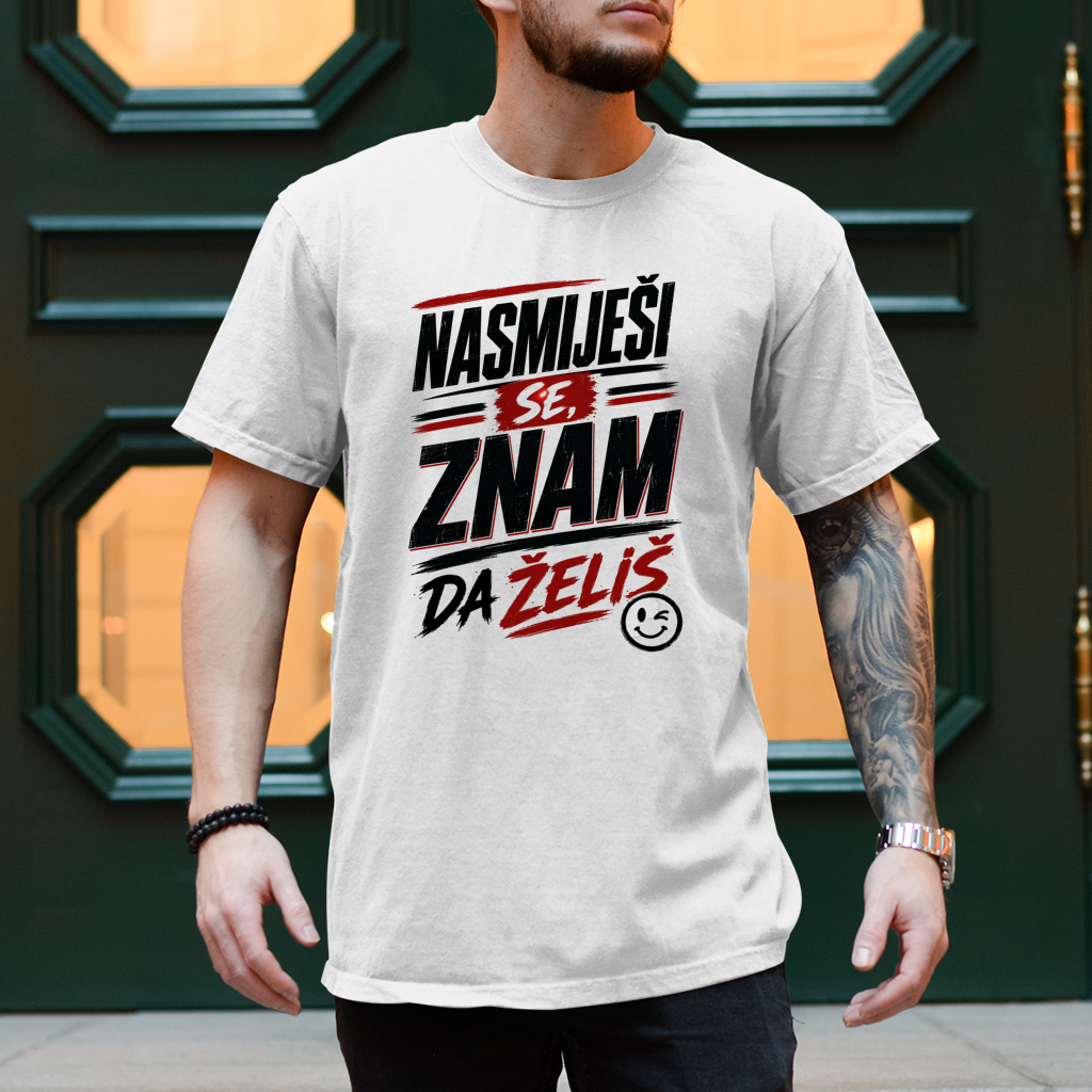 Herren T-Shirt Nasmijesi se znam da zelis