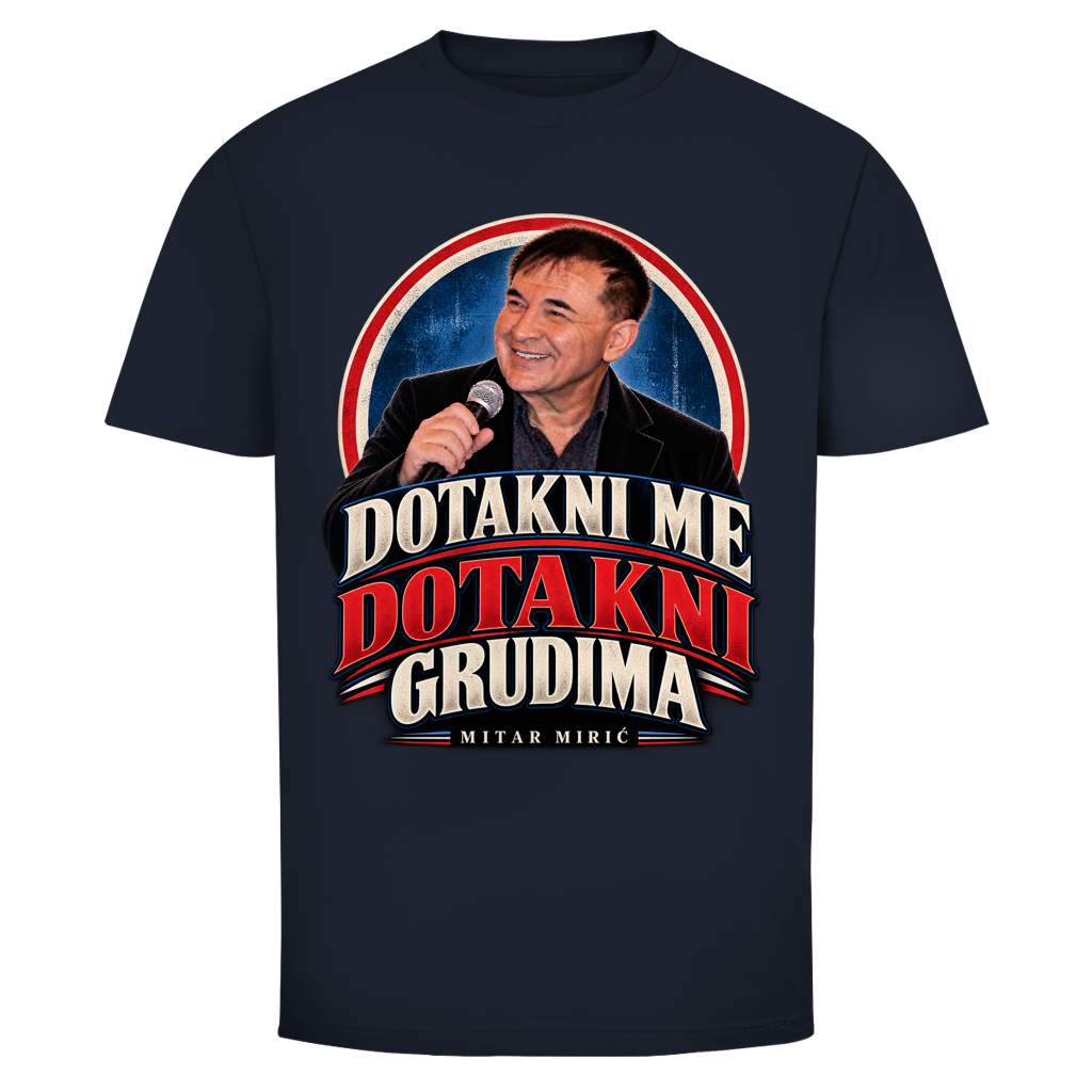 Muška majica Dotakni me Mitar Mirić