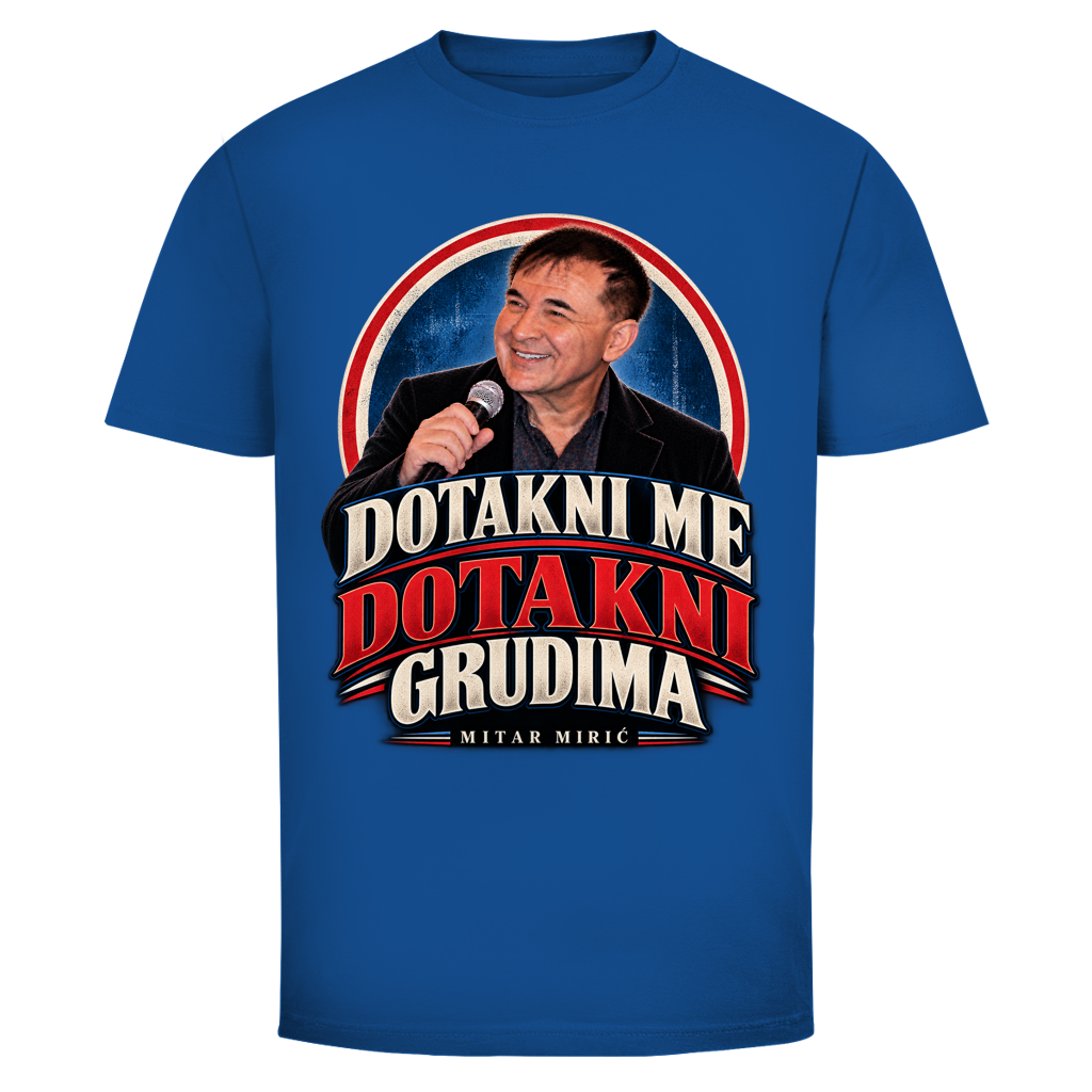 Muška majica Dotakni me Mitar Mirić