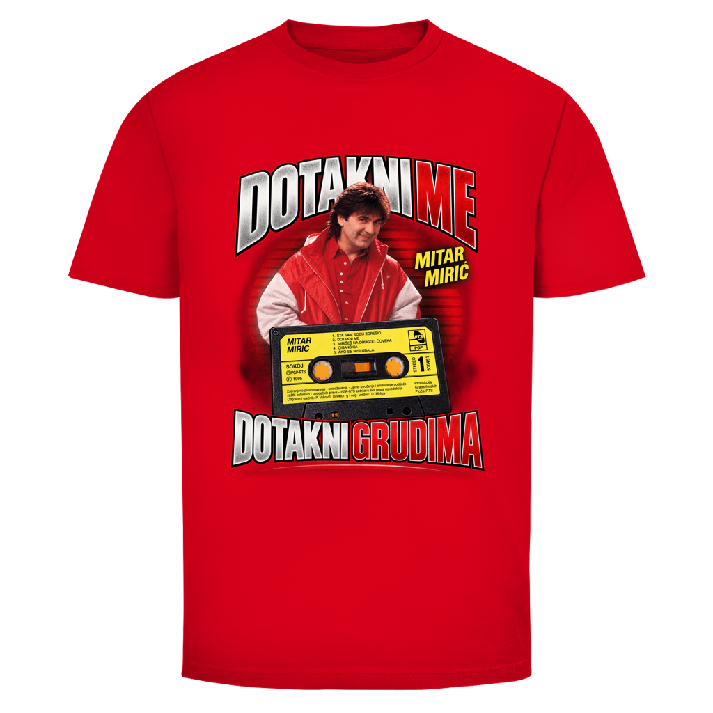 Muška majica Mitar Mirić „Dotakni me“ – Balkan Kult majica