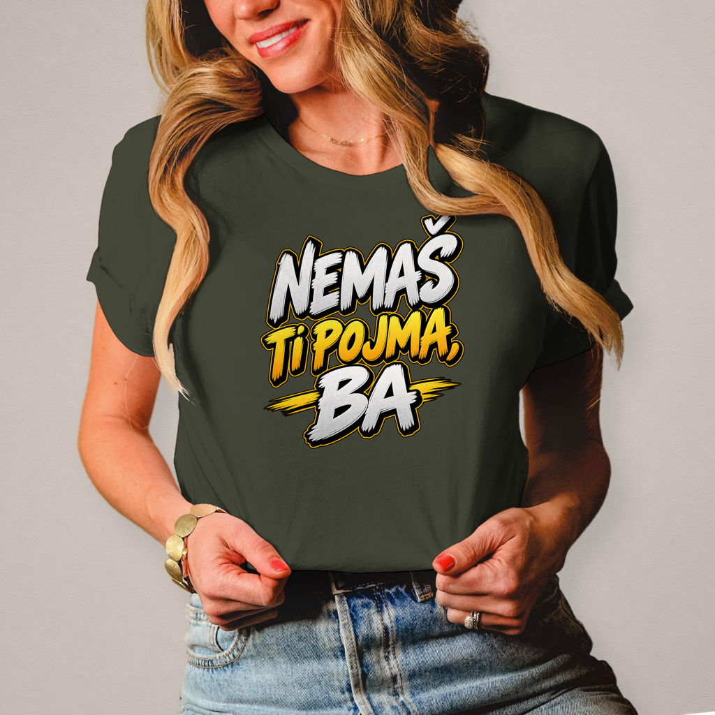Ženska majica Nemas ti pojma ba