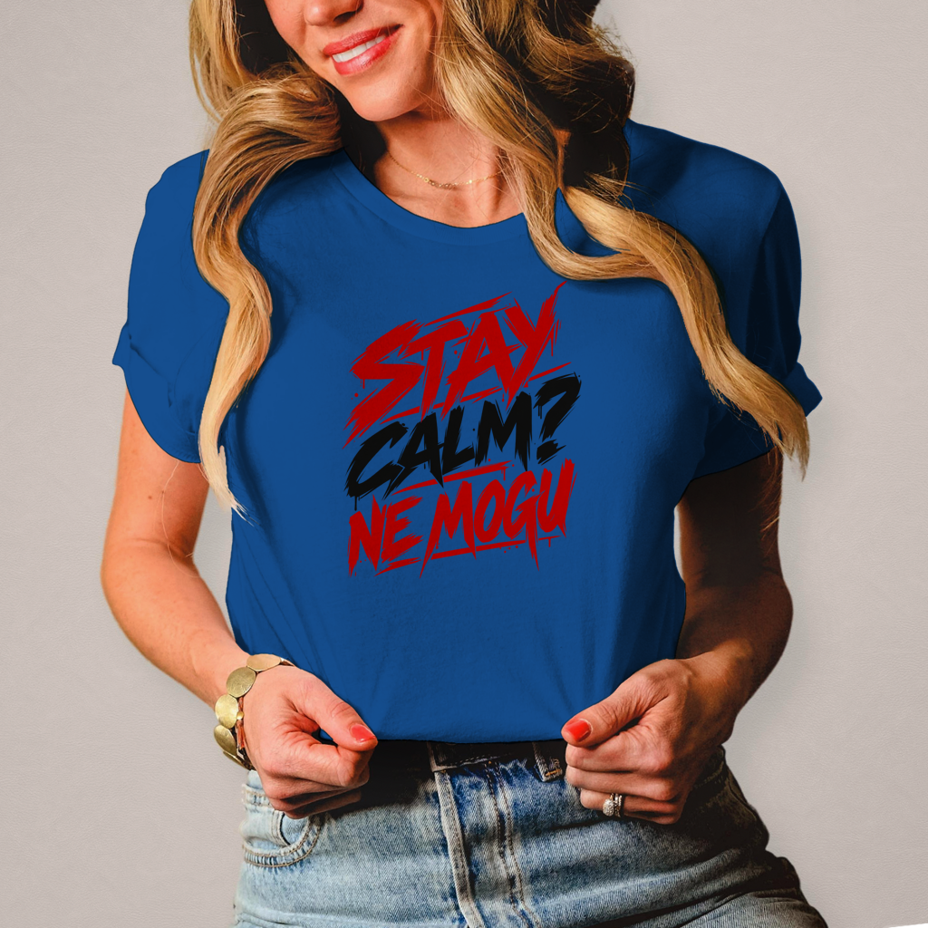 Ženska majica Stay calm ne mogu