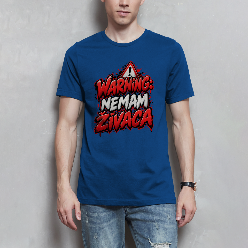 Muška majica - Upozorenje, nemam živaca
