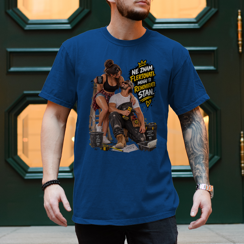 Herren T-Shirt Bauarbeiter – Ne znam flertovati, mogu ti renovirati stan