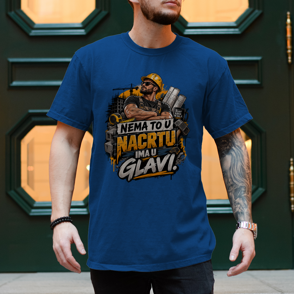 Herren T-Shirt Bauarbeiter – Nema to u nacrtu, ima u glavi