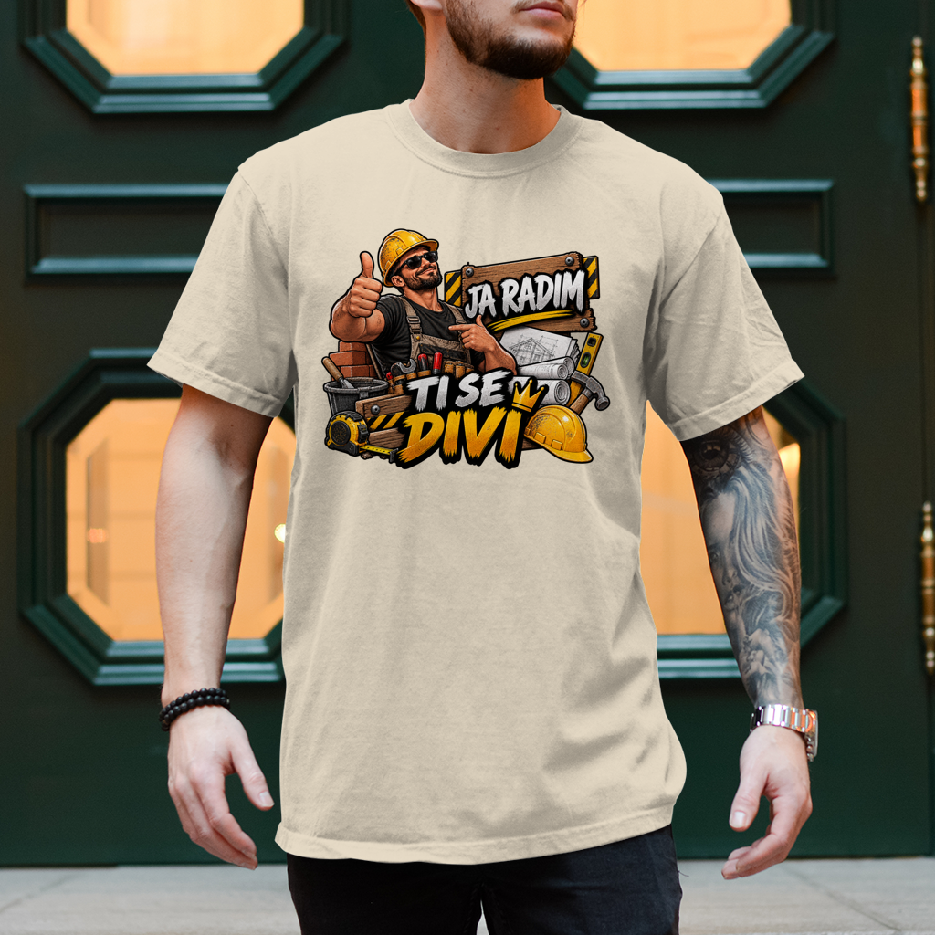 Herren T-Shirt Bauarbeiter – Ja radim, ti se divi