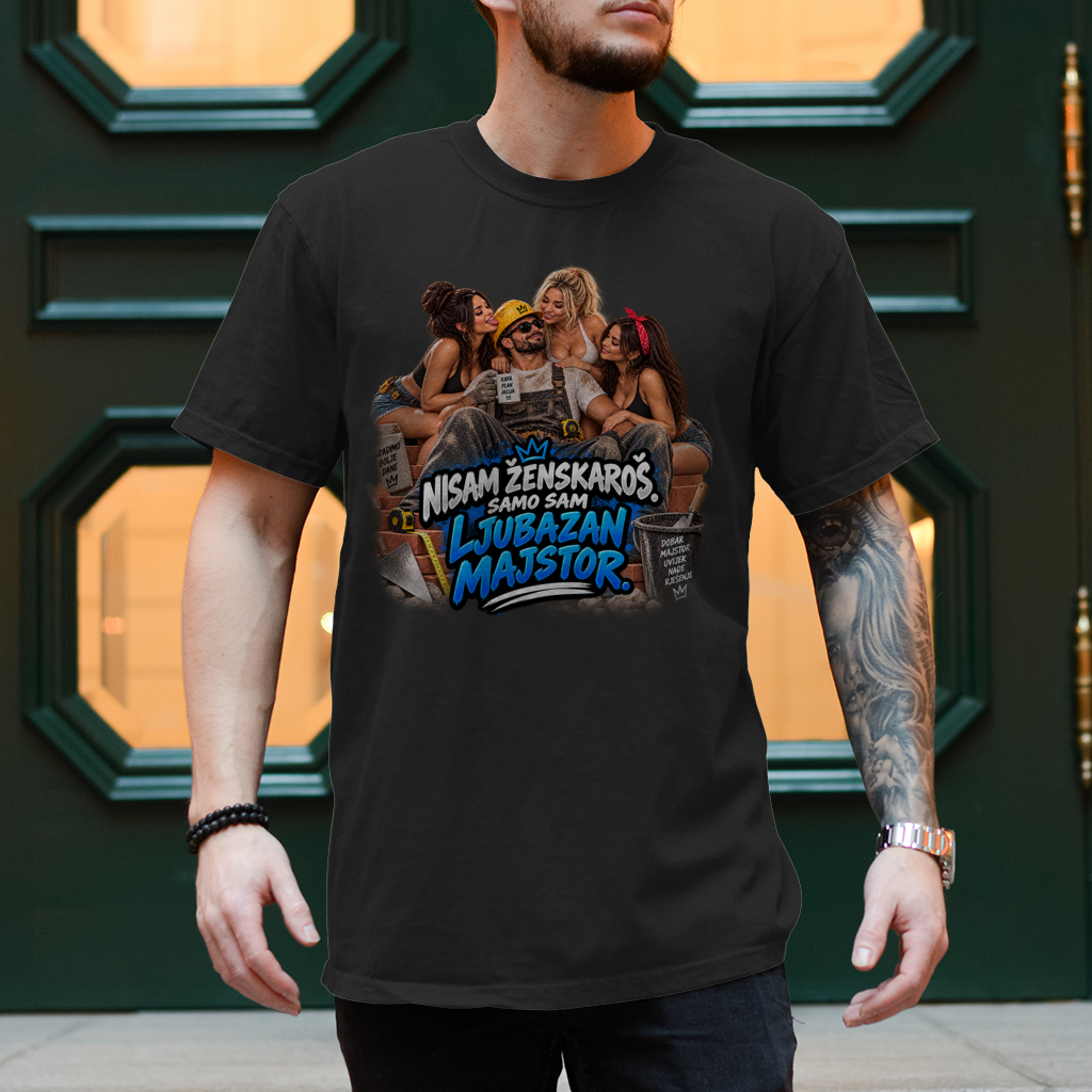 Herren T-Shirt Bauarbeiter – Nisam ženskaroš, samo sam ljubazan majstor