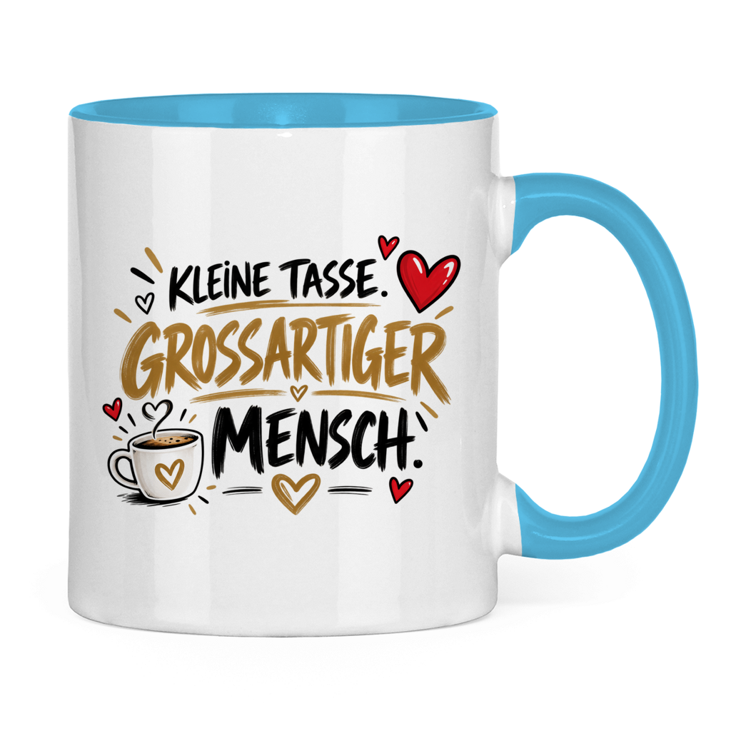 Tasse „Kleine Tasse, großartiger Mensch“ – Geschenk für Lieblingsmenschen