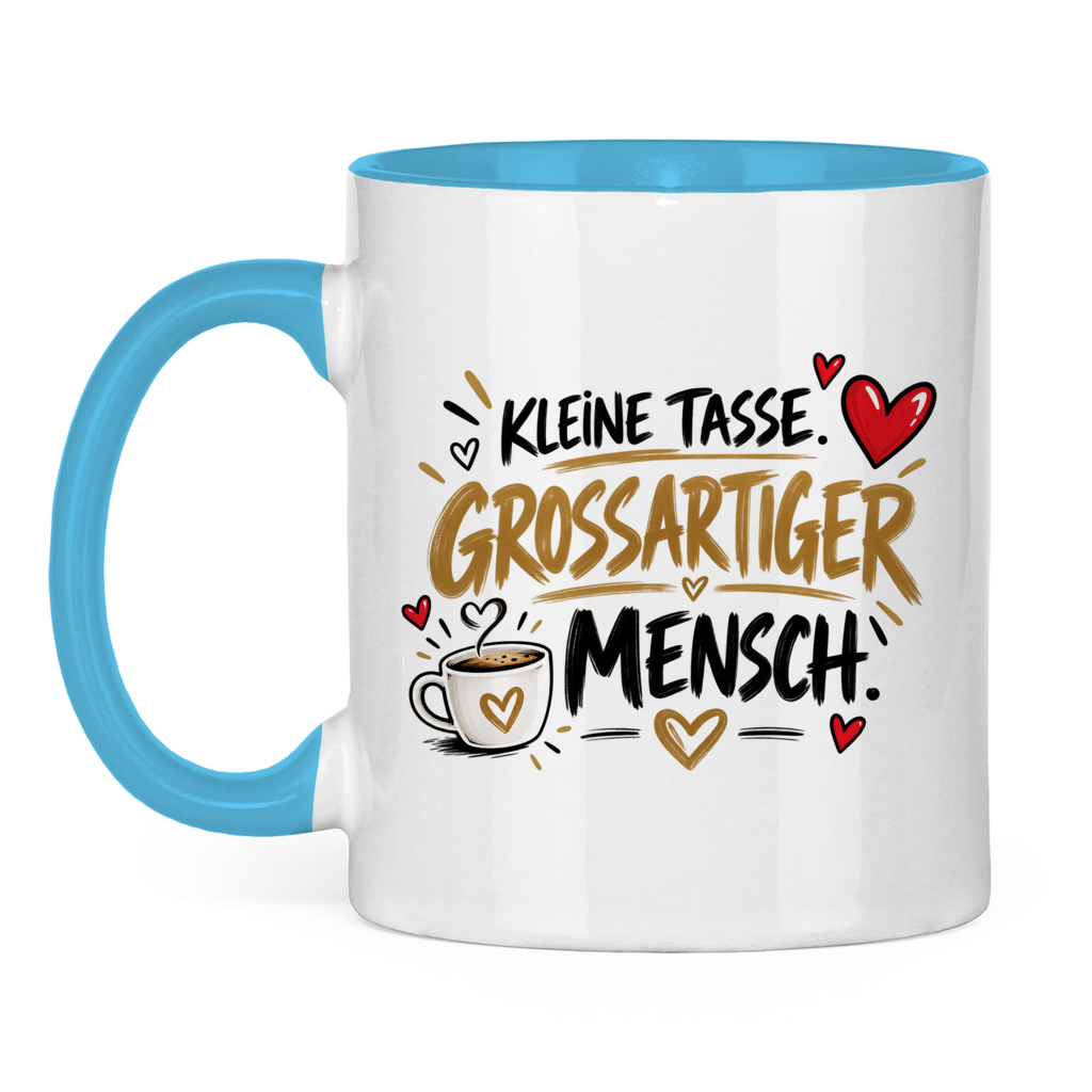 Tasse „Kleine Tasse, großartiger Mensch“ – Geschenk für Lieblingsmenschen