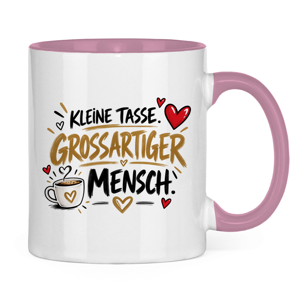 Tasse „Kleine Tasse, großartiger Mensch“ – Geschenk für Lieblingsmenschen