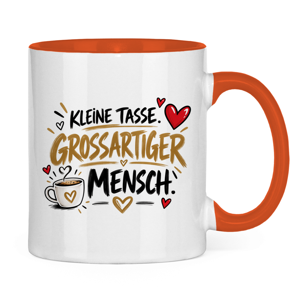 Tasse „Kleine Tasse, großartiger Mensch“ – Geschenk für Lieblingsmenschen