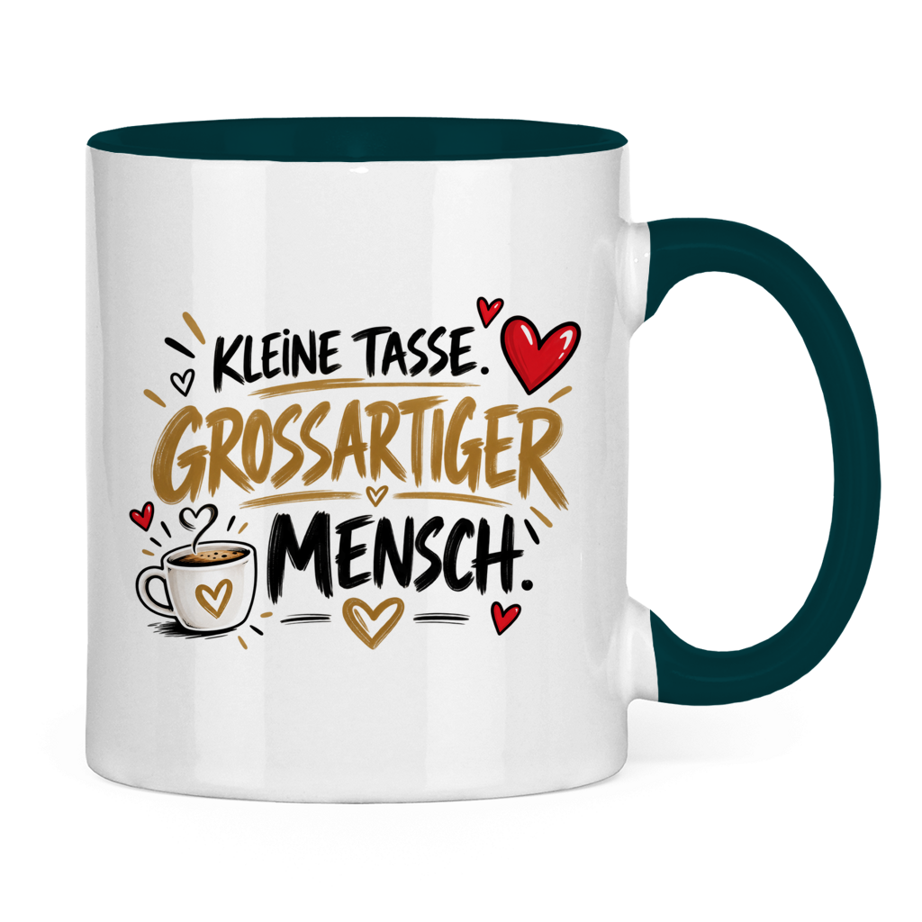 Tasse „Kleine Tasse, großartiger Mensch“ – Geschenk für Lieblingsmenschen