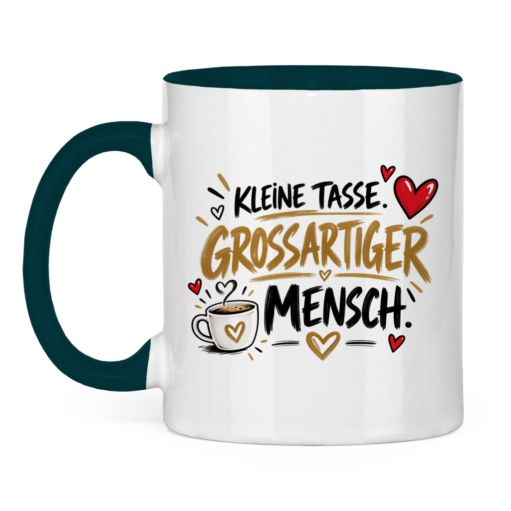 Tasse „Kleine Tasse, großartiger Mensch“ – Geschenk für Lieblingsmenschen