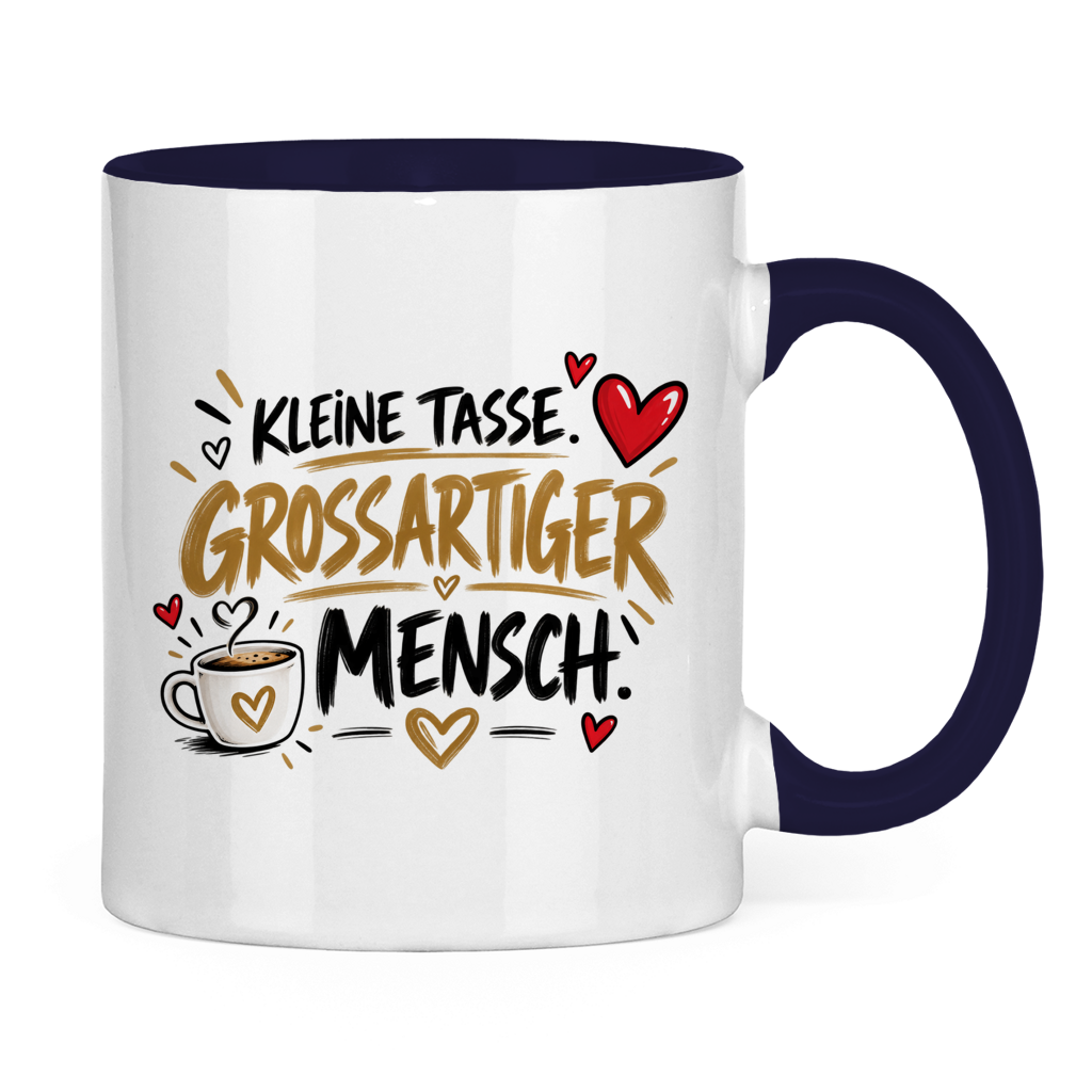 Tasse „Kleine Tasse, großartiger Mensch“ – Geschenk für Lieblingsmenschen