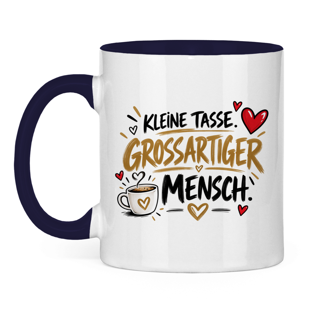 Tasse „Kleine Tasse, großartiger Mensch“ – Geschenk für Lieblingsmenschen