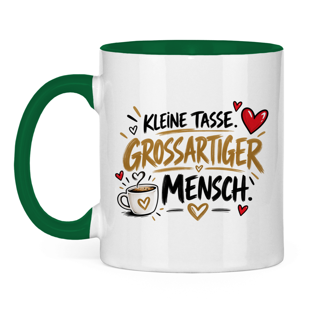 Tasse „Kleine Tasse, großartiger Mensch“ – Geschenk für Lieblingsmenschen