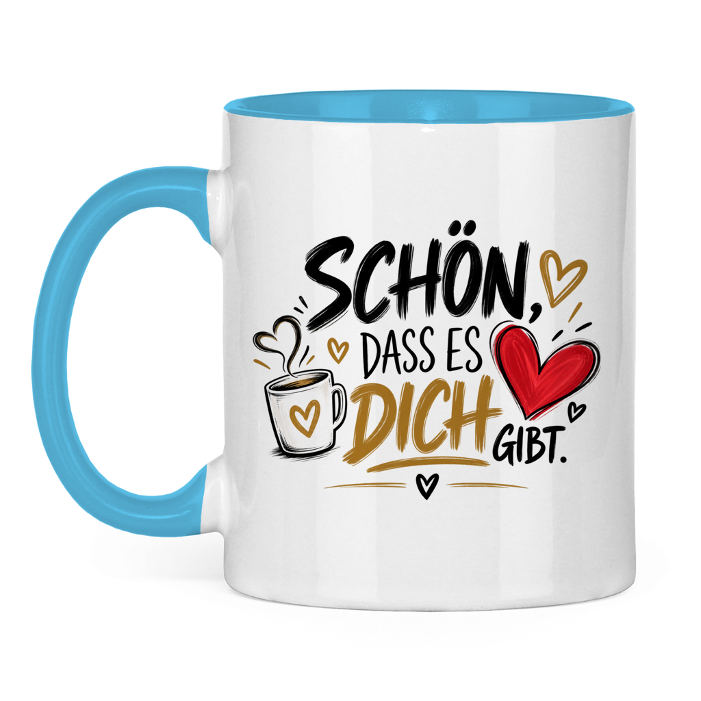 Tasse „Schön, dass es dich gibt“ – Geschenk für Lieblingsmenschen