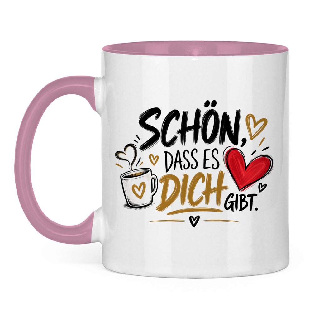 Tasse „Schön, dass es dich gibt“ – Geschenk für Lieblingsmenschen