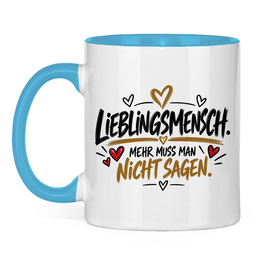 Lieblingsmensch Tasse „Mehr muss man nicht sagen“ – Geschenk mit Herz