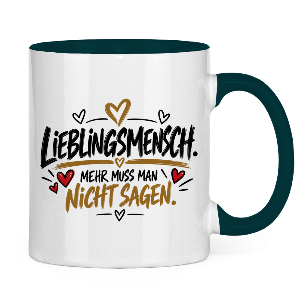 Lieblingsmensch Tasse „Mehr muss man nicht sagen“ – Geschenk mit Herz