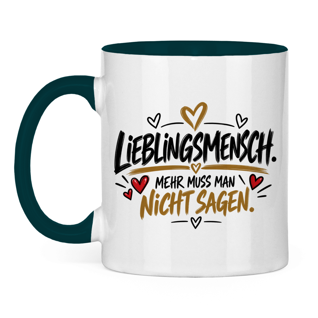 Lieblingsmensch Tasse „Mehr muss man nicht sagen“ – Geschenk mit Herz