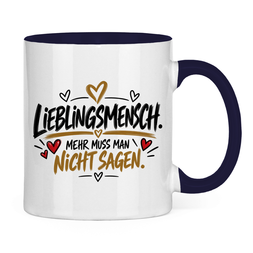 Lieblingsmensch Tasse „Mehr muss man nicht sagen“ – Geschenk mit Herz