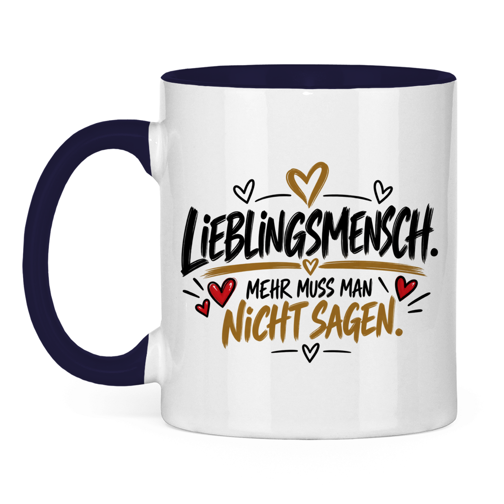 Lieblingsmensch Tasse „Mehr muss man nicht sagen“ – Geschenk mit Herz