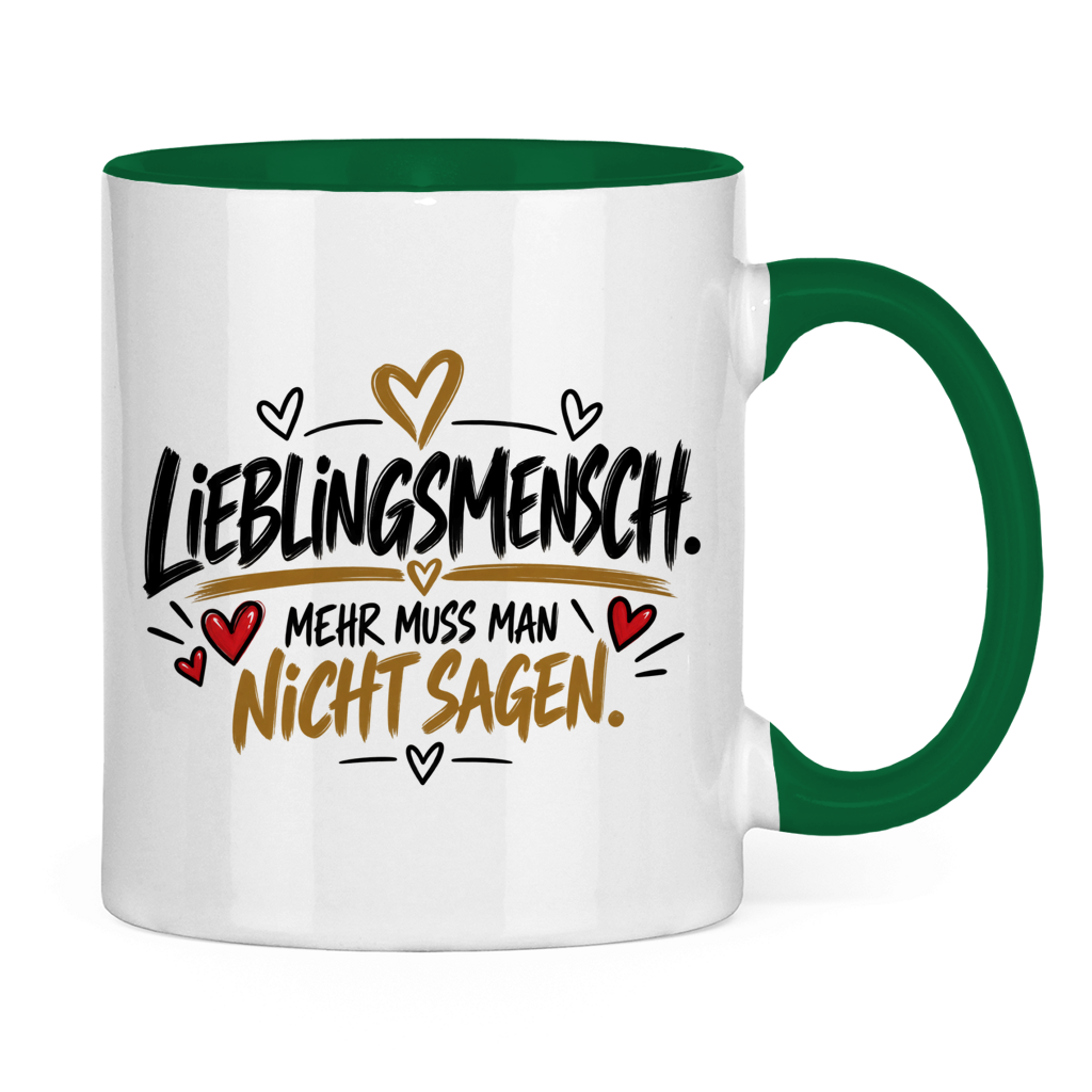 Lieblingsmensch Tasse „Mehr muss man nicht sagen“ – Geschenk mit Herz