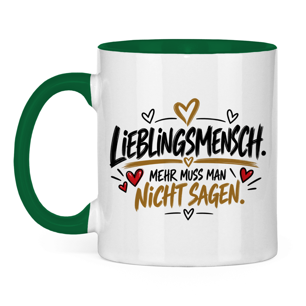 Lieblingsmensch Tasse „Mehr muss man nicht sagen“ – Geschenk mit Herz