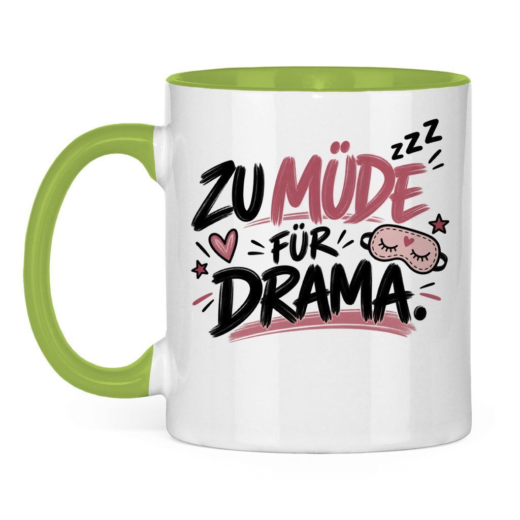 Tasse „Zu müde für Drama“ – Lustige Kaffeetasse für Morgenmuffel